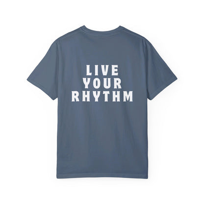 Live Your Rhythm T-shirt