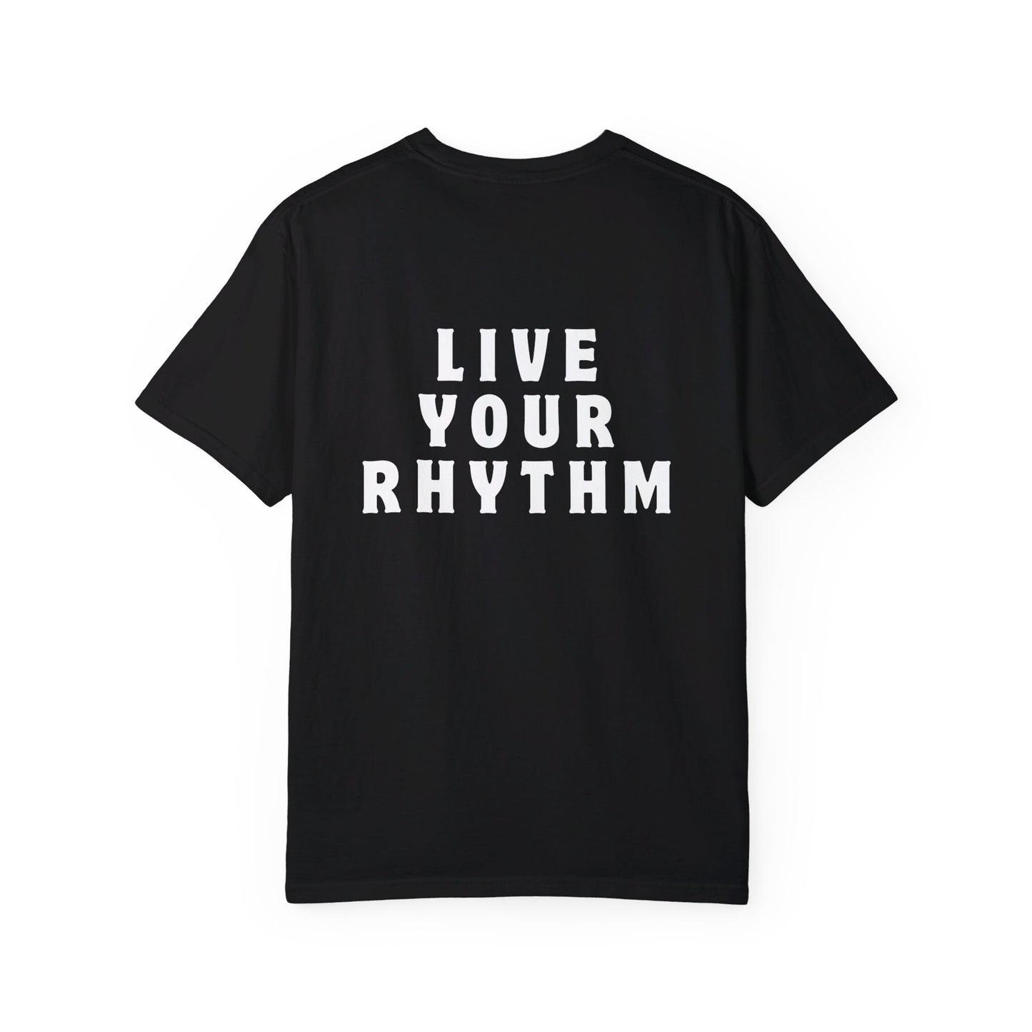 Live Your Rhythm T-shirt