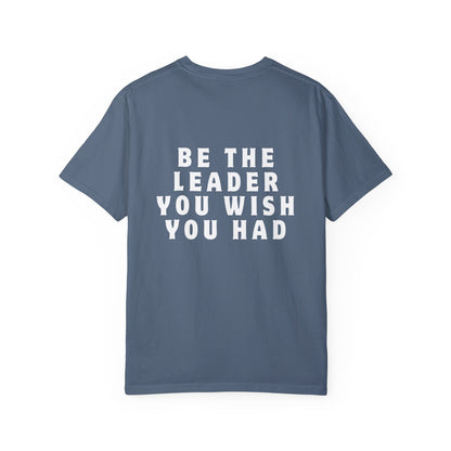 Be The Leader T-shirt