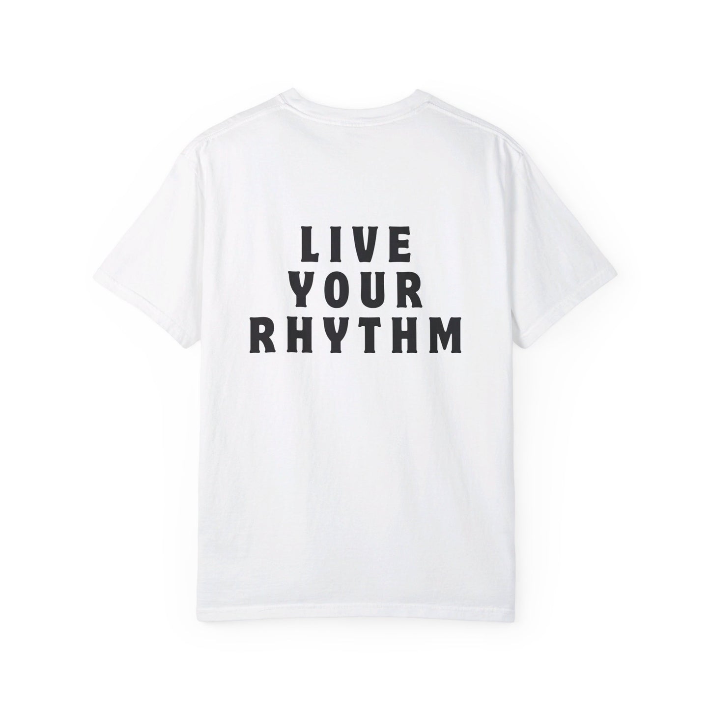 Live Your Rhythm T-shirt