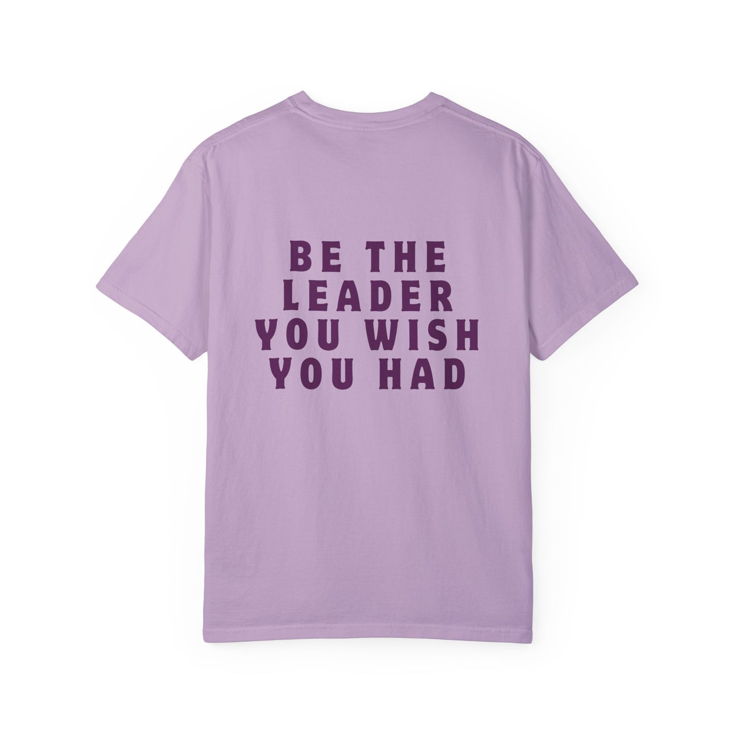 Be The Leader T-shirt