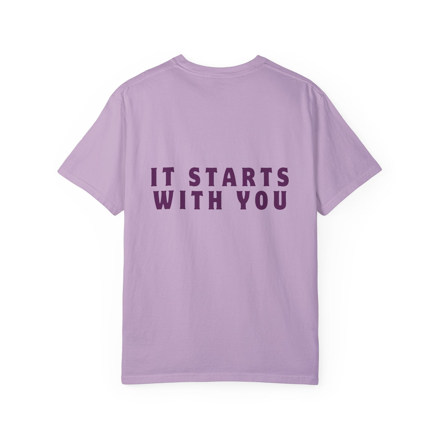 It Starts With You T-shirt