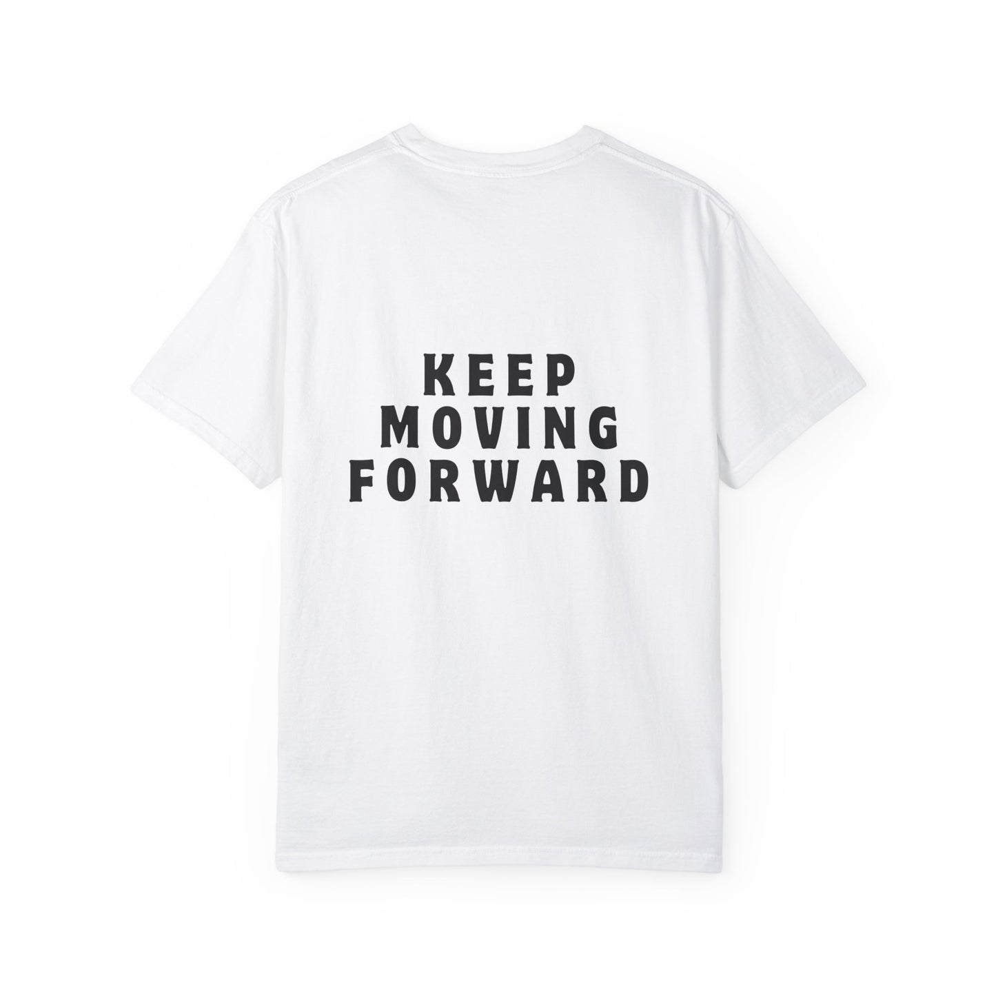 Keep Moving Forward T-shirt