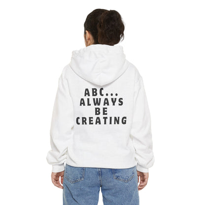 Always Be Creating Hoodie